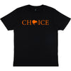 Choice T-Shirt